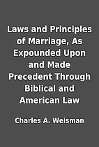 Laws and Principles of Marriage, As…