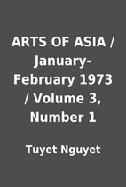 ARTS OF ASIA / January-February 1973 /…