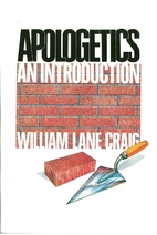 Apologetics: An introduction by William Lane…