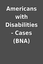 Americans with Disabilities - Cases (BNA)