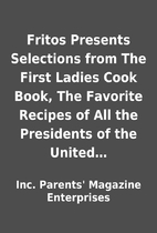 Fritos Presents Selections from The First…
