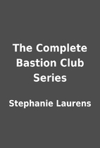 The Complete Bastion Club Series by…