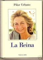La Reina by Pilar Urbano