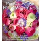 Flowers For Four Weddings by Simon Lycett