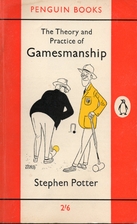 The Theory and Practice of Gamesmanship: Or…