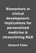 Biomarkers in clinical development:…
