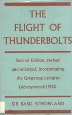 The Flight of Thunderbolts by B Schonland