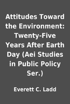 Attitudes Toward the Environment:…
