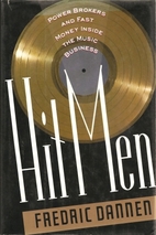 Hit Men: Power Brokers and Fast Money Inside…