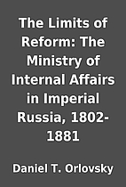 The Limits of Reform: The Ministry of…