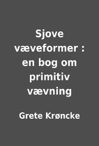 Sjove væveformer : en bog om primitiv…