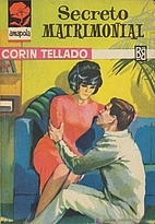 Secreto matrimonial by Corín Tellado
