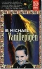 Vanillepigen by Ib Michael