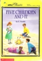 Five Children and It by E. Nesbit