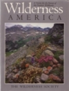 Wilderness America: A Vision for the Future…