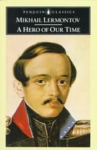 A Hero of Our Time by Mikhail Lermontov