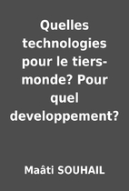 Quelles technologies pour le tiers-monde?…