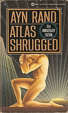 Atlas Shrugged by Ayn Rand
