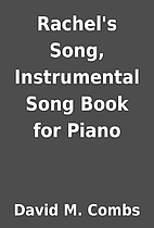 Rachel's Song, Instrumental Song Book…
