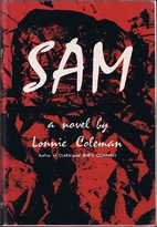 Sam by Lonnie Coleman