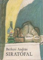 Siratófal by Berkesi András