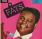 This is Fats by Fats Domino