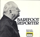 Barefoot reporter: The best of the Richard…