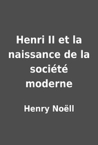Henri II et la naissance de la…