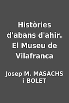 Històries d'abans d'ahir. El Museu de…