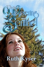 The Whispering Sentinel by Ruth Kyser