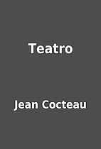 Teatro by Jean Cocteau