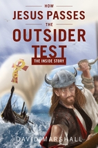 How Jesus Passes the Outsider Test: The…