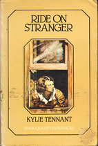 Ride on Stranger by Kylie Tennant