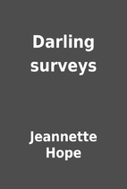 Darling surveys by Jeannette Hope