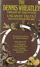 Uncanny Tales 2 by Dennis Wheatley