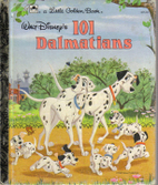 Walt Disney's 101 Dalmatians (Little Golden…