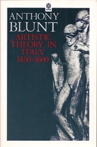 Artistic Theory in Italy, 1450-1600 by…