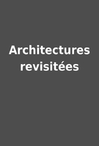Architectures revisitées