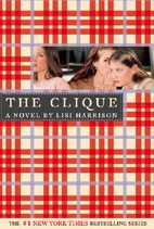 The Clique by Lisi Harrison