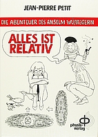 Everything Is Relative (The Adventures of…