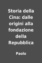Storia della Cina: dalle origini alla…