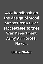 ANC handbook on the design of wood aircraft…