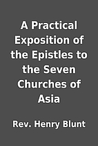 A Practical Exposition of the Epistles to…