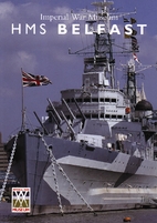 HMS Belfast by Imperial War Museum