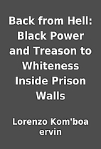 Back from Hell: Black Power and Treason to…