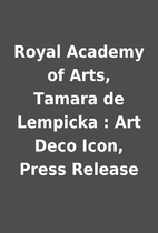 Royal Academy of Arts, Tamara de Lempicka :…