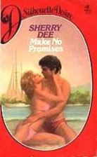 Make No Promises by Sherry Dee