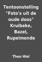 Tentoonstelling Foto's uit de oude doos…