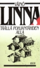 Under the North Star by Väinö Linna