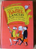 Tales from the Bagel Lancers: Everyman's…